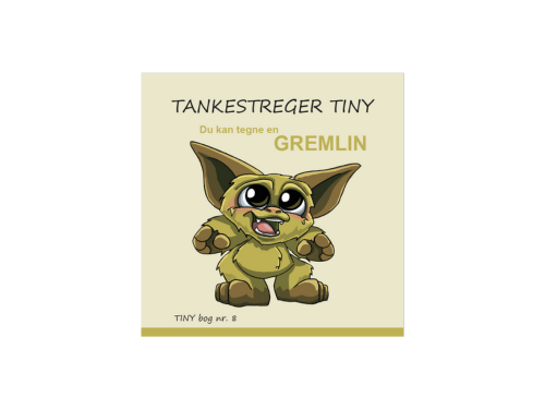 Tankestreger Tiny - Gremlin